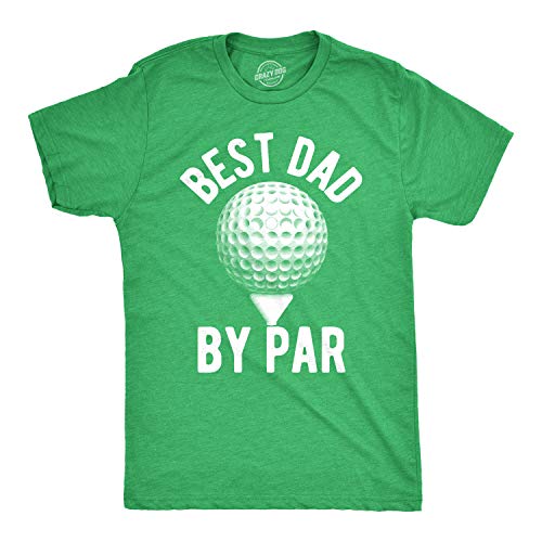 Crazy Dog T-Shirts Mens Best Dad by Par T Shirt Funny Fathers Day Golf Tee Golfing Gift for Golfer (Heather Green) - L